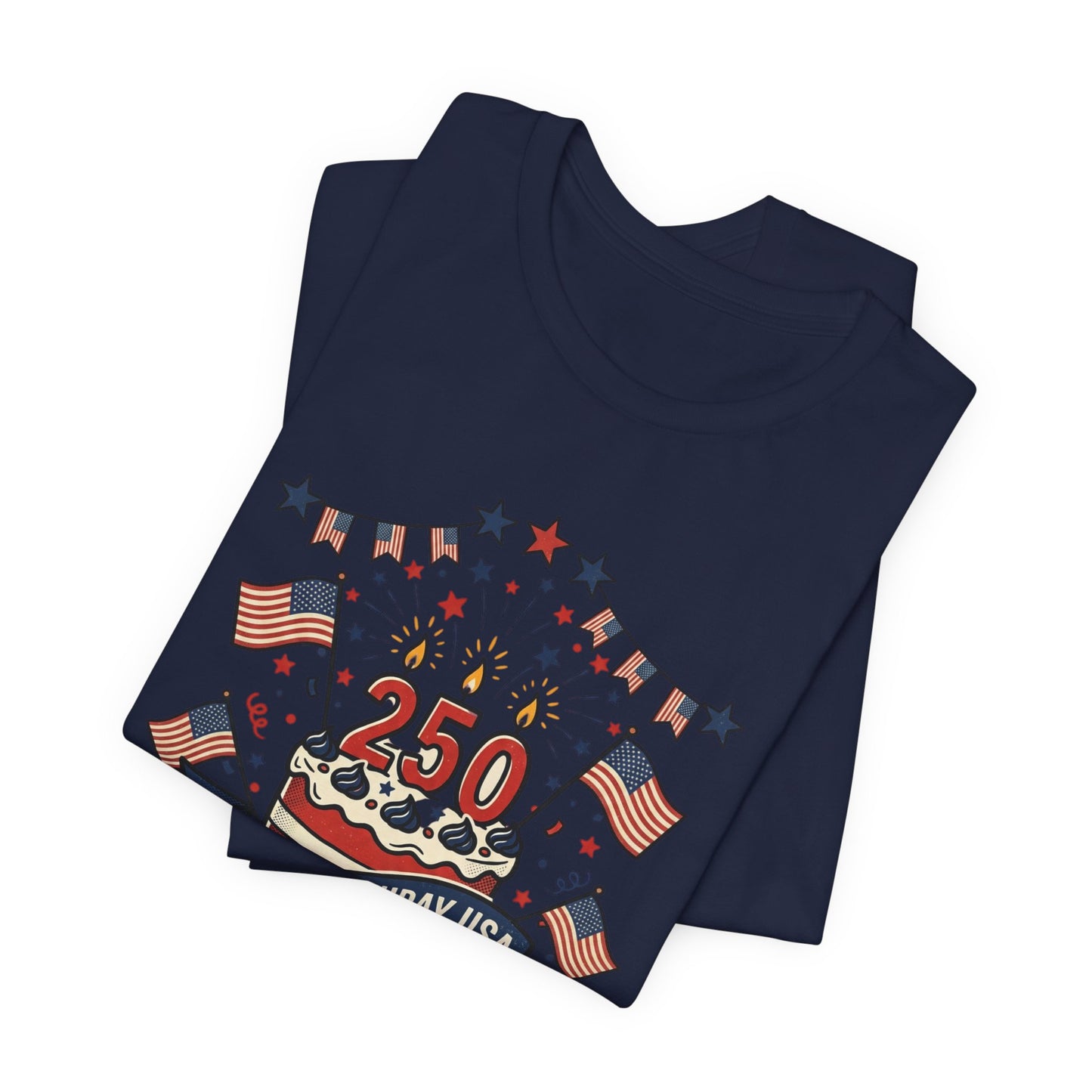 250th Birthday USA Tee | 4th of July 250th Anniversary Patriotic Shirt