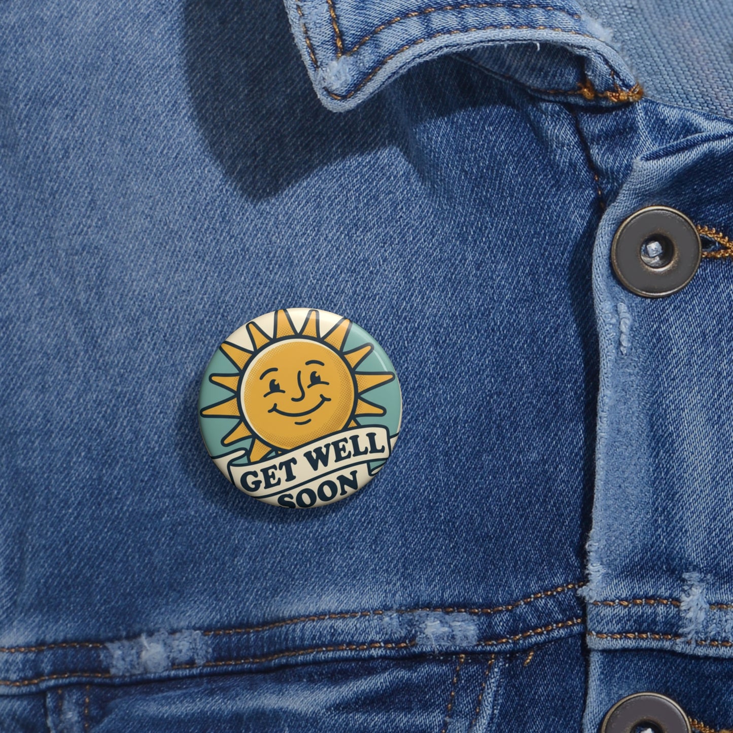 Get Well Soon Sun Pin Button — Cheerful Recovery Badge