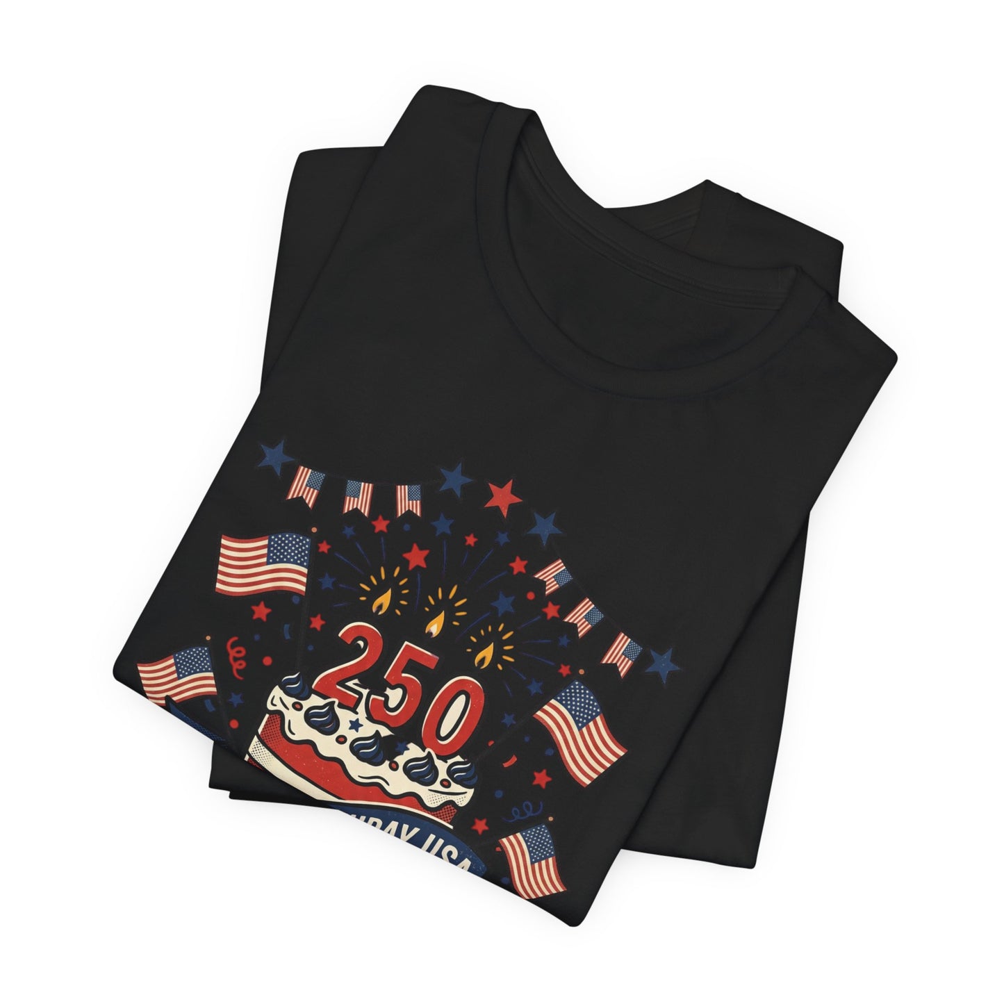 250th Birthday USA Tee | 4th of July 250th Anniversary Patriotic Shirt